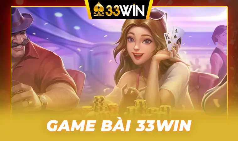 Nhà Cái 33Win: Kho Game Online Đa Dạng Hàng Đầu Việt Nam